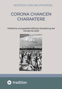 Corona Chancen Charaktere - Motschi von Richthofen - ebook