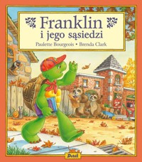 Franklin i jego sąsiedzi - Bourgeois Paulette - książka