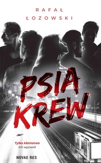 Psia krew - Rafał Łozowski - ebook