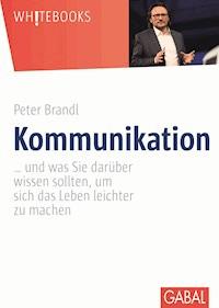 Kommunikation - Peter Brandl - ebook