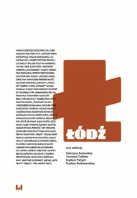 Łódź. Miasto modernistyczne -  - książka
