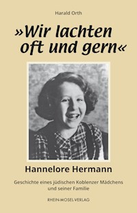 »Wir lachten oft und gern« - Harald Orth - ebook