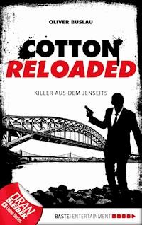Cotton Reloaded - 37 - Oliver Buslau - ebook