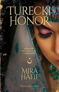 Turecki honor - Hafif Mira - ebook + audiobook + książka