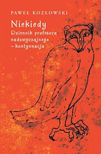 Niekiedy. Dziennik profesora nadzwyczajnego - kontynuacja - Kozłowski Paweł - książka