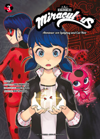 Miraculous, Band 3 - Abenteuer von Ladybug und Cat Noir - Warita Koma - ebook