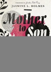 Mother to Son - Jasmine Holmes - ebook