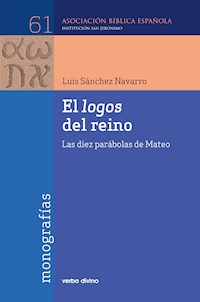 El logos del reino - Luis Sánchez Navarro - ebook