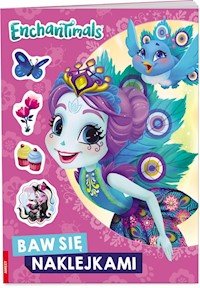 Enchantimals. Baw się naklejkami - Opracowanie zbiorowe - książka