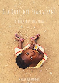 Der Duft der Frangipani - Margit Boßhammer - ebook