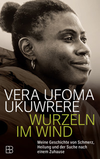 Wurzeln im Wind - Vera Ufoma Ukuwrere - ebook