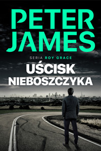 Uścisk nieboszczyka - Peter James - ebook