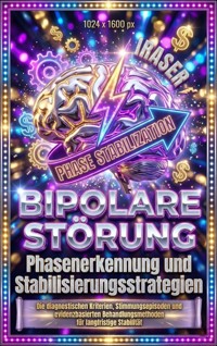 Bipolare Störung: Phasenerkennung und Stabilisierungsstrategien - Susanne Franke - ebook