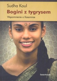 Bogini z tygrysem. Wspomnienie o Kaszmirze - Sudha Koul - ebook