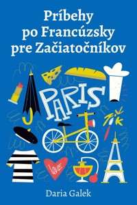 Príbehy po Francúzsky pre Začiatočníkov - Daria Gałek - ebook