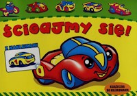 Ścigajmy się Książeczka do kolorowania z naklejkami - Bender Alicja - książka