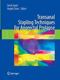 Transanal Stapling Techniques for Anorectal Prolapse -  - ebook
