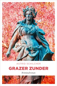 Grazer Zunder - Astrid Schilcher - ebook