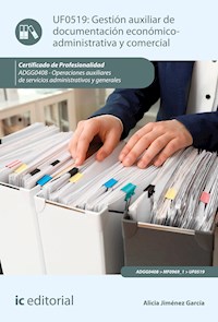 Gestión auxiliar de documentación económico-administrativa y comercial. ADGG0408 - Alicia Jiménez García - ebook