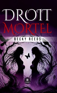 Droit mortel - Becky Reeds - ebook