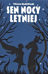 Sen nocy letniej - William Shakespeare - ebook + książka