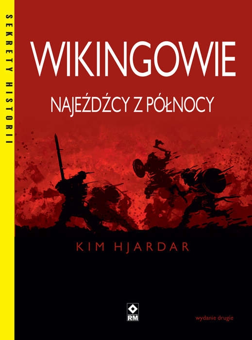 Wikingowie. Najeźdźcy z Północy - Kim Hjardar - książka