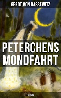 Peterchens Mondfahrt (Illustriert) - Gerdt von Bassewitz - ebook
