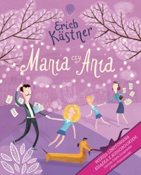 Mania czy Ania (wersja limitowana - książka z audiobookiem) - Erich Kastner - książka