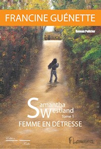 Samantha Westland - Tome 1 - Francine Guénette - ebook
