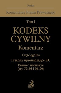 Kodeks cywilny Komentarz tom 1 Część ogólna Przepisy wprowadzające Kodeks cywilny -  - książka