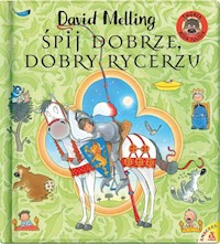 Śpij dobrze dobry rycerzu - David Melling - książka