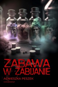 Zabawa w zabijanie - Peszek Agnieszka - ebook + audiobook + książka