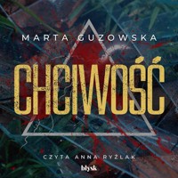 Chciwość - Marta Guzowska - audiobook