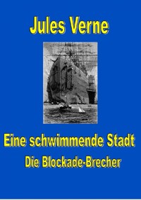 Eine schwimmende Stadt - Jules Verne - ebook