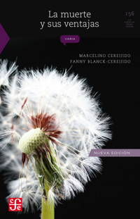 La muerte y sus ventajas - Marcelino Cerejido - ebook