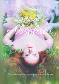 Dotknąć Absolutu - Ezo Oneir Madam Miko  - ebook