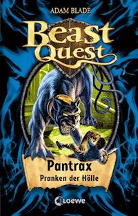 Beast Quest (Band 24) - Pantrax, Pranken der Hölle - Adam Blade - ebook