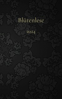 Blütenlese 2024 -  - ebook