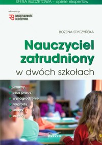 Nauczyciel zatrudniony w dwóch szkołach - Styczyńska Bożena - książka