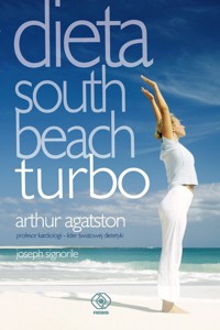 Dieta South Beach turbo - Agatston Arthur, Signorile Joseph - książka