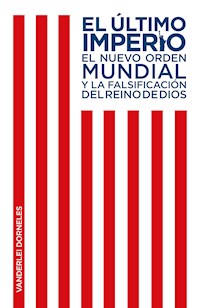 El último imperio - Vanderlei Dorneles - ebook