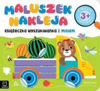 Maluszek nakleja Książeczka wyszukiwanka z misiem z dużymi naklejkami 3+ - Bator Agnieszka - książka