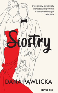 Siostry - Dana Pawlicka - ebook