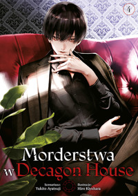 Morderstwa w Decagon House #4 - Yukito Ayatsuji - książka