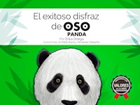 El exitoso disfraz de oso panda - Érika Ortega - ebook