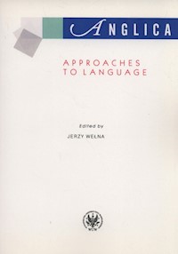 Anglica Approaches to language -  - książka