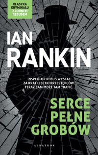 Serce pełne grobów - Ian Rankin - ebook + audiobook + książka