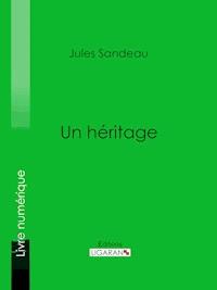 Un héritage - Ligaran - ebook