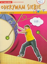 Odkrywam siebie i świat Ja i moja szkoła 3 Zadania domowe część 8 - Lech Grażyna, Faliszewska Jolanta - książka