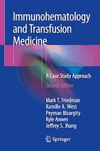 Immunohematology and Transfusion Medicine - Mark T. Friedman - ebook